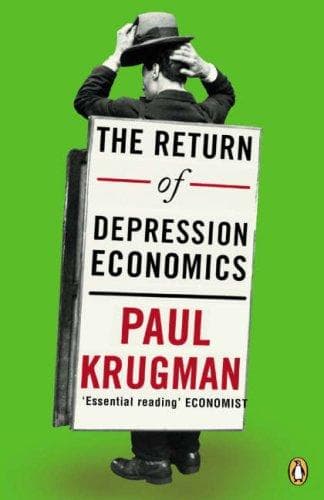 The Return of Depression Economics