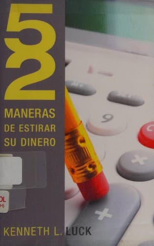 52 Maneras de Estirar Su Dinero