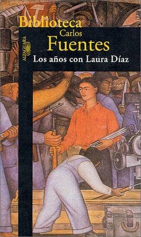 Los años con Laura Díaz (Biblioteca Carlos Fuentes)