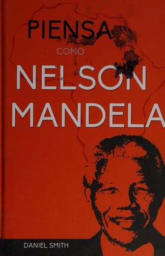 Piensa como Nelson Mandela