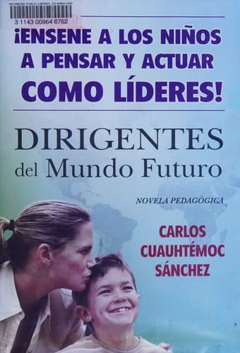 Dirigentes del mundo futuro