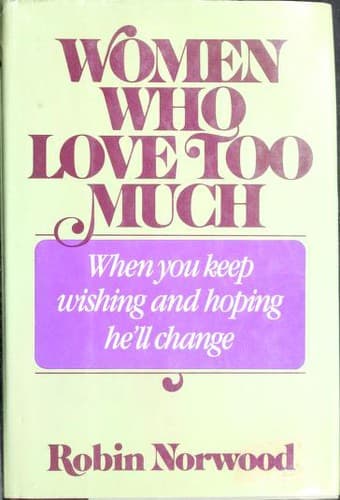 Women Who Love Too Much