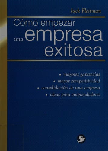 Cómo empezar una empresa exitosa