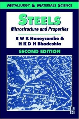 Steels, Microstructure and Properties