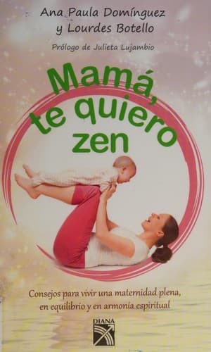 Mamá, te quiero zen