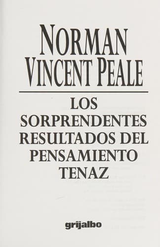 Los Sorprendentes Resultados Del Pensa Miento Tenaz