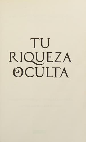 Tu riqueza oculta