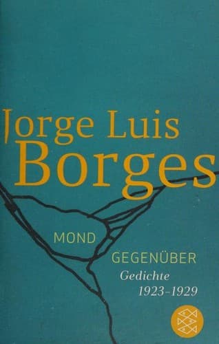 Mond gegenüber. Gedichte 1923 - 1929