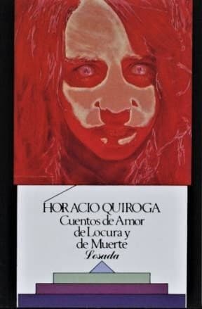 Cuentos de amor, locura y de muerte