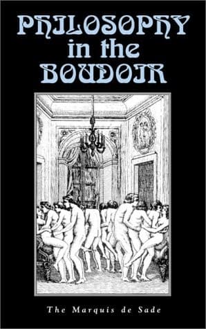 La philosophie dans le boudoir, ou, Les instituteurs libertins