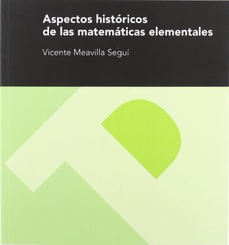 Aspectos Históricos de Las Matemáticas Elementales