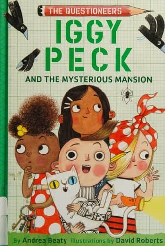 Iggy Peck and the Mysterious Mansion
