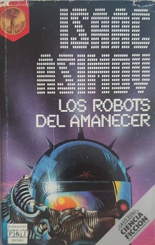 Los robots del amanecer / Robots e Imperio