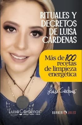 Rituales y Decretos de Luisa Cárdenas