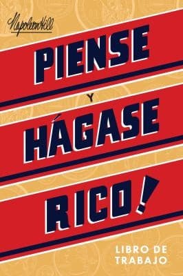 Piense y Hágase Rico - Libro de Trabajo