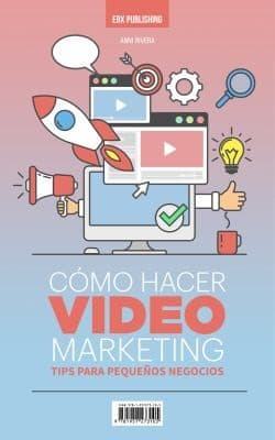 Cómo Hacer Video Marketing