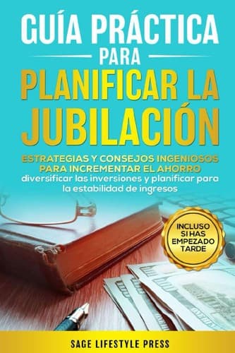 Guía Práctica para Planificar la Jubilación