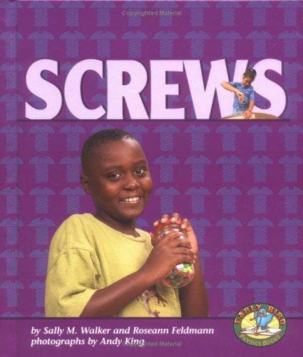 Screws (Early Bird Physics)