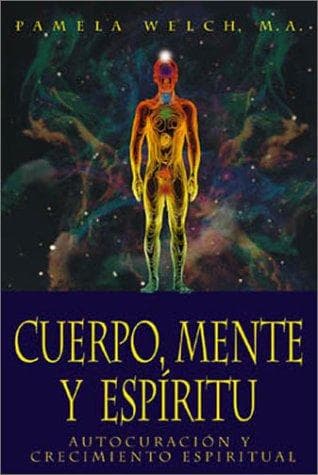 Cuerpo, Mente Y Espíritu