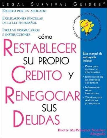 Como Restablecer su Propio Credito y Renegociar Sus Deudas
