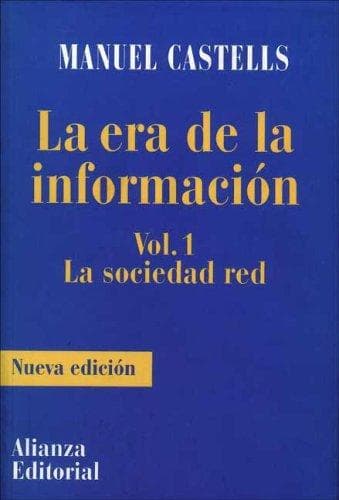 La era de la información, Vol. 1