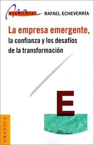 La empresa emergente, la confianza y los desafíos de la transformación