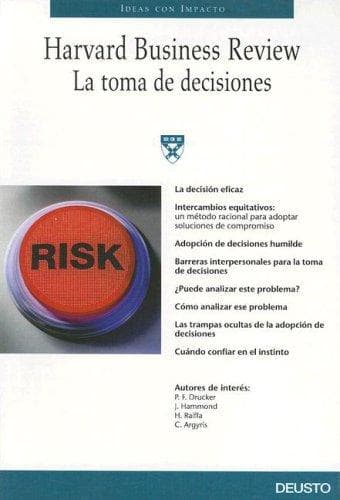 La Toma De Decisiones/ Making Decisions (Ideas Con Impacto)