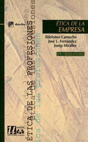 Etica de la Empresa (Etica de Las Profesiones)