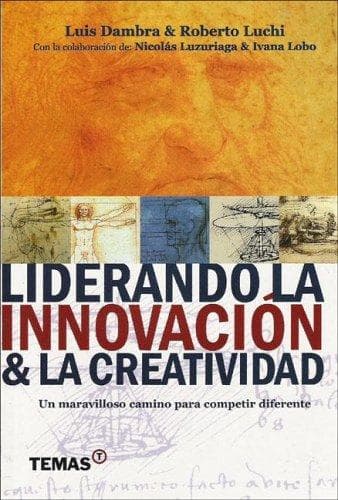 Liderando La Innovacion y La Creatividad