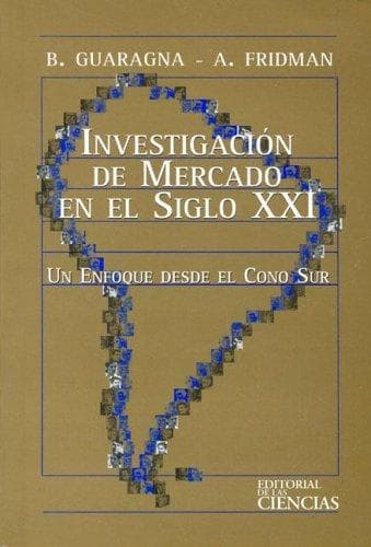 Investigación de mercado en el siglo XXI