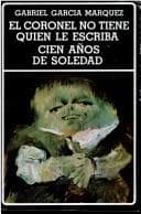 El coronel no tiene quien le escriba / Cien años de soledad