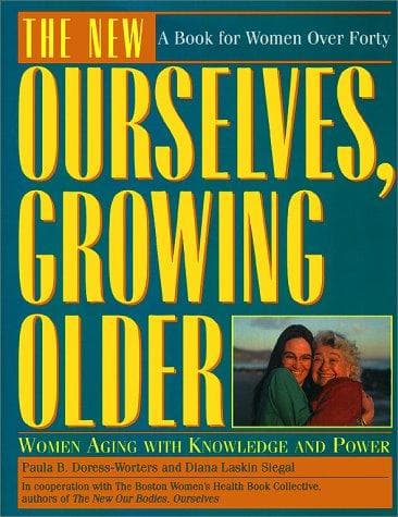 The new ourselves, growing older