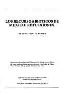 Los recursos bióticos de México