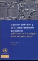 Apertura económica y (des)encadenamientos productivos