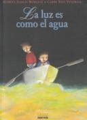 La luz es como el agua