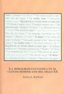La modalidad fantástica en el cuento dominicano del siglo XX