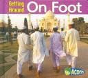 On Foot (Getting Around)