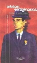 Relatos Vertiginosos/blurred Stories