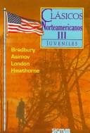 Clásicos norteamericanos III (The Ambitious Guest by Nathaniel Hawthorne / Kaleidoscope by Ray Bradbury / The Last Question by Isaac Asimov / The Man with the Gash by Jack London)