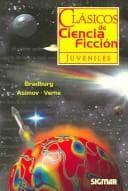 Clásicos de ciencia ficción (Kaleidoscope by Ray Bradbury / La Journée d’un journaliste américain en 2889 by Julio Verne / The Last Question by Isaac Asimov)