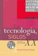 La Tecnologia, Siglos Xvi Al Xx