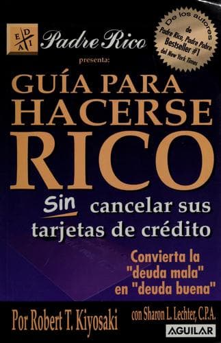 Guía para hacerse rico sin cancelar sus tarjetas de crédito