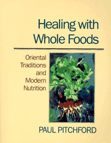 Healing with whole foods