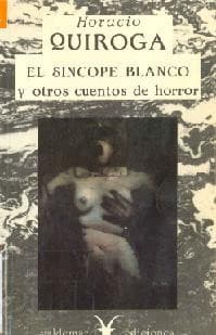 El síncope blanco y otros cuentos de horror