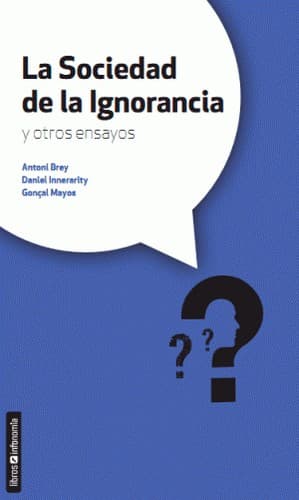 La sociedad de la ignorancia