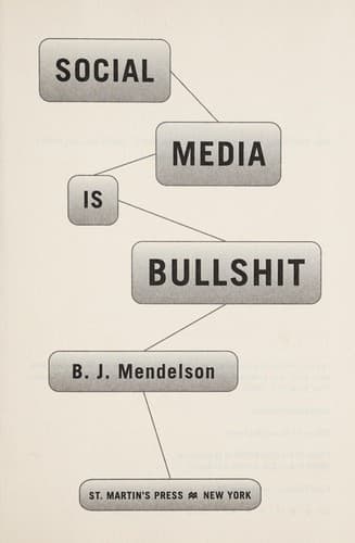Social media is bullshit