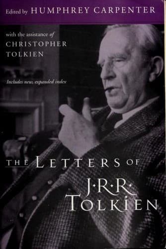 The letters of J.R.R. Tolkien