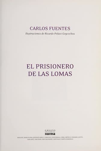 El Prisionero De Las Lomas/ the Prisoner of the Hills (Mexican Authors)