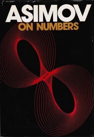 Asimov on Numbers