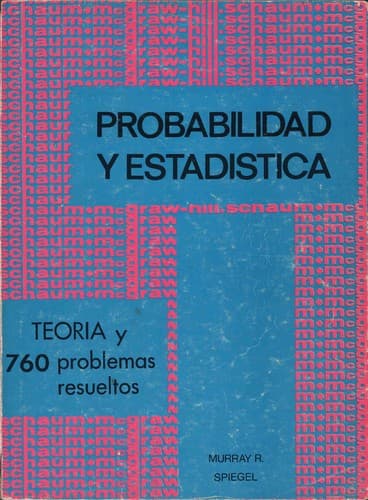 Teoría y problemas de probabilidad y estadística